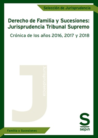 Derecho de Familia y Sucesiones: Jurisprudencia del Tribunal Supremo