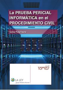 La prueba pericial informática en el procedimiento civil