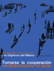 Los objetivos del milenio.Tomarse la cooperación verdaderamente en serio