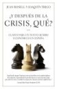 ¿Y después de la crisis, qué?