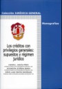 Los créditos con privilegios generales: supuestos y régimen jurídico