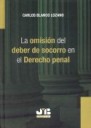 La omisión del deber de socorro en el derecho penal