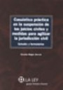Casuística práctica en la suspensión de los juicios civiles y medidas para agilizar la Jurisdicción Civil