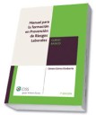Manual para la formación en Prevención de Riesgos Laborales. Curso básico.