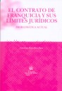 El contrato de franquicia y sus límites jurídicos 
