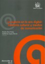 La autoría en la era digital : industria cultural y medios de comunicación