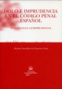 Dolo e imprudencia en el Código Penal Español