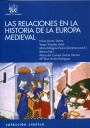Las relaciones en la Historia de la Europa Medieval