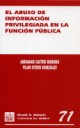 El abuso de información privilegiada en la función pública