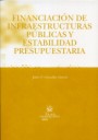 Financiación de infraestructuras públicas y estabilidad presupuestaria 
