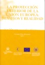 La proyección exterior de la Unión Europea : desafíos y realidad