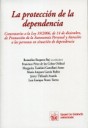 La protección de la dependencia