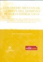 Los instrumentos de Gestión del dominio público hidráulico