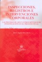 Inspecciones , registros e intervenciones corporales