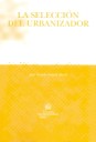 La selección del urbanizador