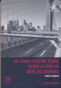De Cómo Nueva York robó la idea de Arte Moderno