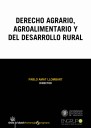 Derecho agrario, agroalimentario y del desarrollo rural 
