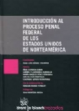 Introducción al proceso penal federal de los Estados Unidos de Norteamérica
