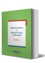Manual práctico de Derecho Fiscal y Mercantil