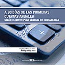 A 90 días de las primeras cuentas anuales