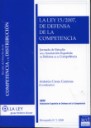 La Ley 15/2007, de Defensa de la Competencia