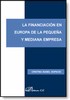 LA FINANCIACIÓN EN EUROPA DE LA PEQUEÑA Y MEDIANA EMPRESA