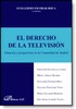El Derecho de la Televisión. Situación y perspectivas en la Comunidad de Madrid