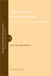 Aguas comunes, minerales y termales