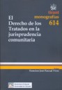 El Derecho de los Tratados en la jurisprudencia comunitaria