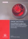 Iniciativa empresarial. Nuevos escenarios y nuevos retos para un desarrollo sostenible