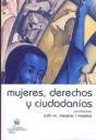 Mujeres , derechos y ciudadanías