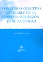 Convenio colectivo aplicable en la empresa por razón de su actividad
