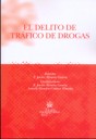 El delito de tráfico de drogas