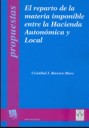 El reparto de la materia imponible entre la Hacienda Autonómica y Local