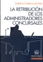 La retribución de los administradores concursales