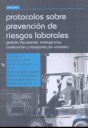 Protocolos sobre prevención de riesgos laborales