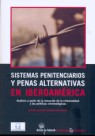 Sistemas penitenciarios y penas alternativas en Iberoamérica