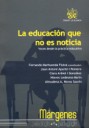 La educación que no es noticia