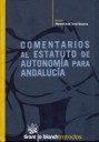 Comentarios al Estatuto de Autonomía para Andalucía