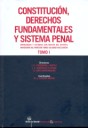 Constitución , Derechos Fundamentales y Sistema Penal. 2 tomos