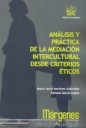 Análisis y Práctica de la Mediación Intercultural Desde Criterios Éticos
