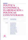 Política económica . Elaboración y políticas coyunturales. 9788498765960