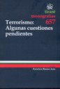 Terrorismo: Algunas cuestiones pendientes