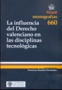 La influencia del Derecho valenciano en las disciplinas tecnológicas