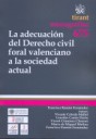 La adecuación del Derecho civil foral valenciano a la sociedad actual