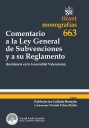 Comentario a la Ley General de Subvenciones y a su Reglamento