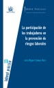La participación de los trabajadores en la prevención de riesgos laborales