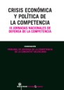 Crisis económica y política de la competencia