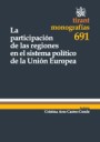 La participación de las regiones en el sistema político de la Unión Europea