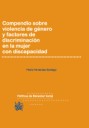 Compendio sobre violencia de género y factores de discriminación en la mujer con discapacidad
